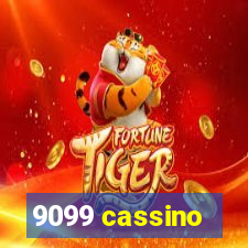 9099 cassino